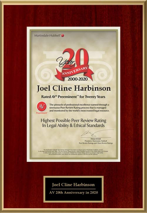 Martindale-Hubbell | 20 Anniversary 2000 - 2020 | Rated AV Preeminent For Twenty Years | Joel Cline Harbinson